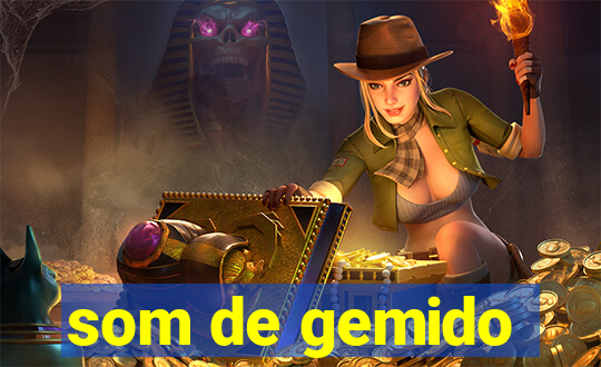 som de gemido